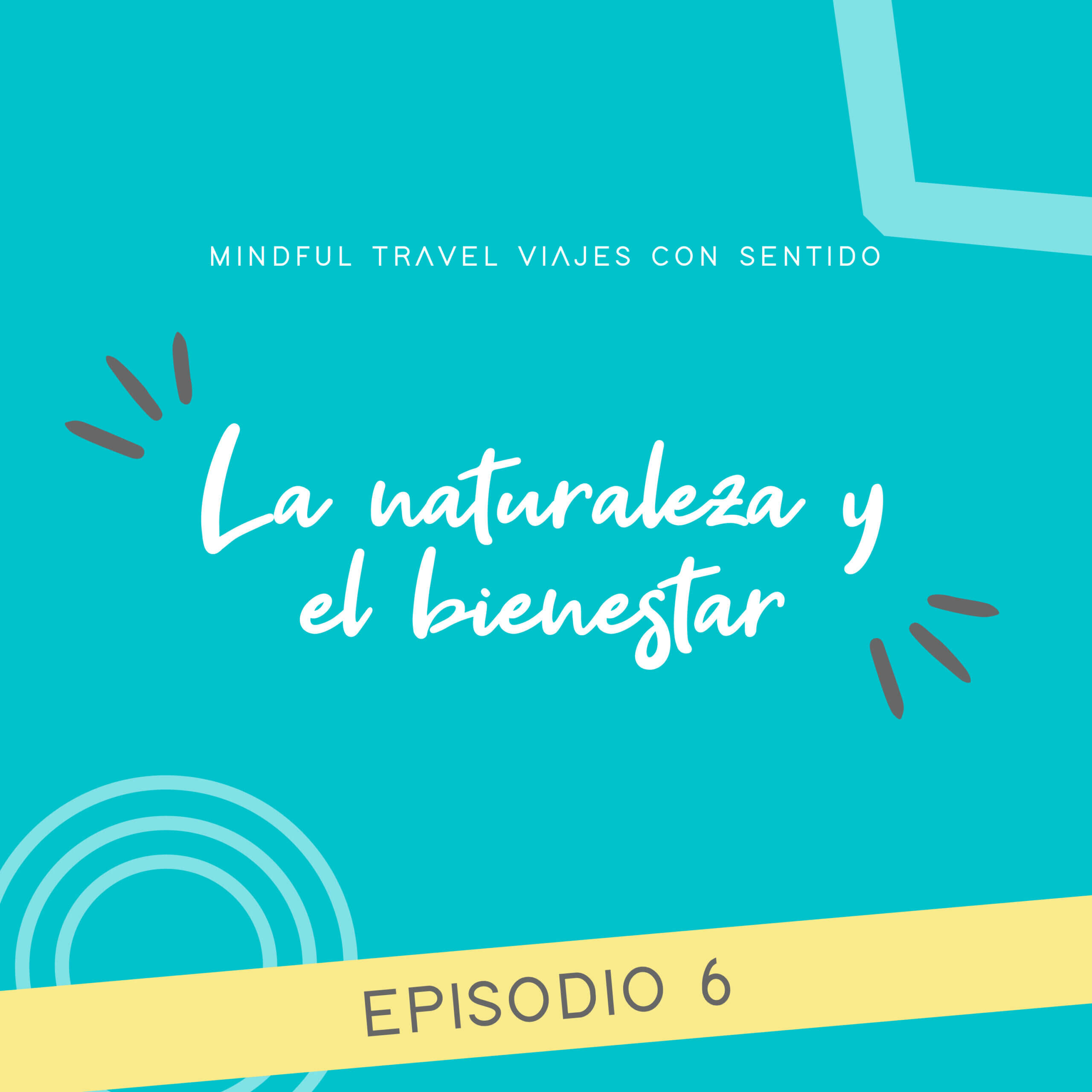 La naturaleza para el bienestar